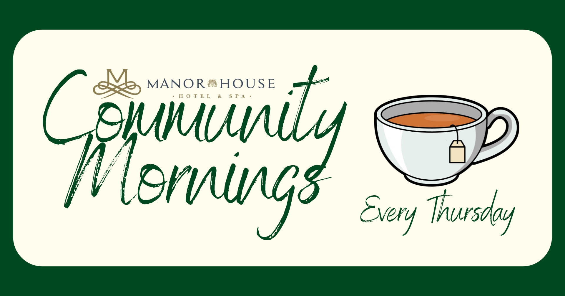 Community Mornings at The Manor House Hotel